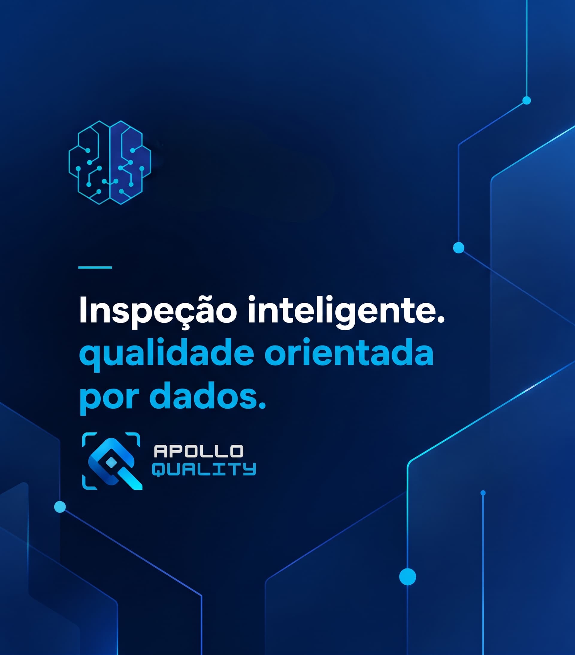 Apollo Quality - Inspeção inteligente, qualidade orientada por dados